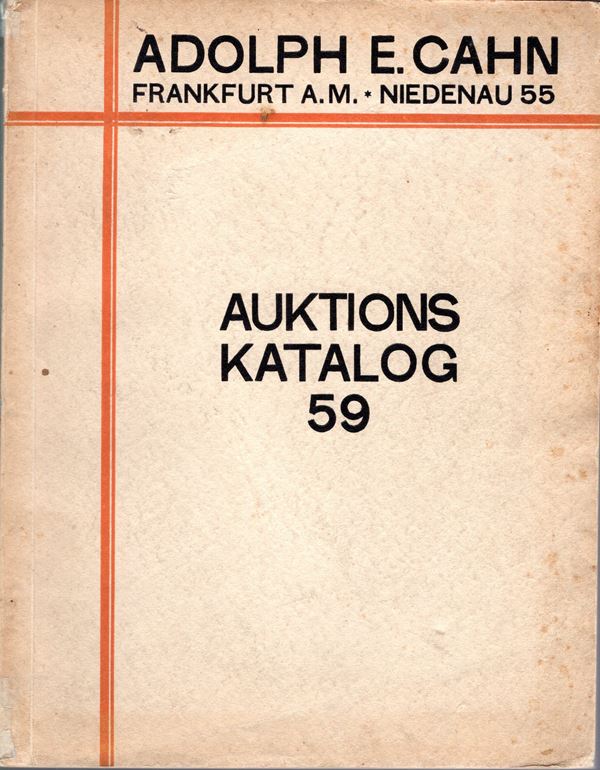 CAHN E. A. – Auktion 59. Frankfurt am Main, 14 – Marz, 1928. I Allgemein sammlung aus alten rheinischen besitz u A.  II Medaillen un Plaketten des XV. Bis XVII. Jahrunderts.  Pp.141,  nn. 2310,  tavv. 42. Ril. ed. sciupata, interno buono stato. importante serie medaglistica rinascimentale e placchette del XV - XVIII secolo,  anche un importante serie di aurei romani. Spring, 73