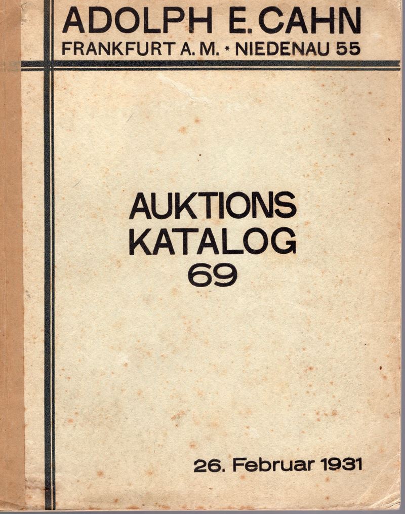 CAHN E. A., Catalogo dell'Asta 69, Frankfurt am Main, 26 Febbraio 1931