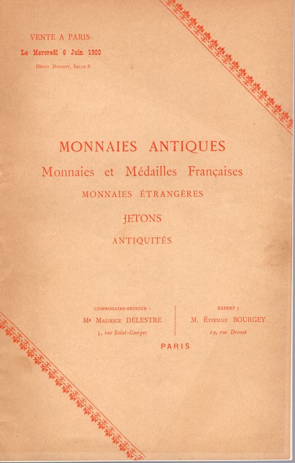 BOURGEY  E. -  Paris, 6 – Juin, 1900.  Monnaies antiques, francaise, jeton et antiquites.  Pp. 21,  nn. 333.  Ril. ed. buono stato, molto raro. Rossi, manca