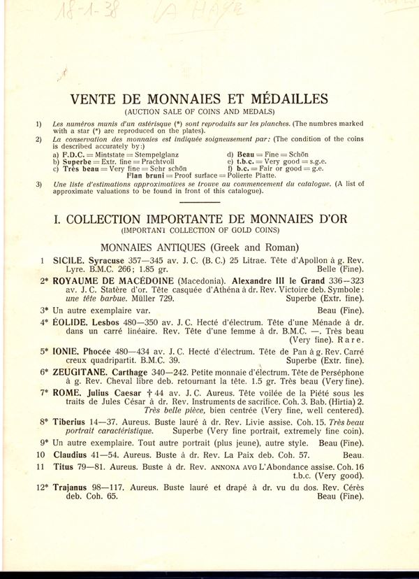 SCHULMAN J.- La Haye, 18 - 1 - 1938. Vente de monnaies et medailles.pp42,  nn. 881,  tavole13. Rilegatura tutta similpelle con scritte sul dorso, interno ottimo stato, lista prezzi Valutazioni. Molto raro. Rossi, 3296.