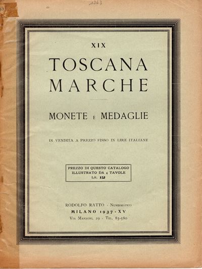 Ratto, Fascicolo XIX - Monete e medaglie - Toscana – Marche, Milano 1937