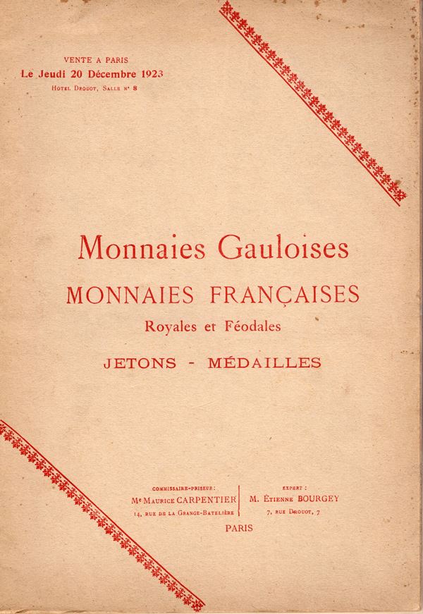 BOURGEY  E. – Paris, 20 – Decembre, 1923. Monnaies Gauloises, monnaies francaises Royales et feodales, Jeton – medailles. Pp. 19,  nn. 388,  tavv. 5. Ril. ed. buono stato, Rossi 1851