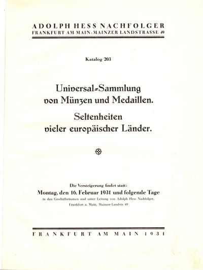 HESS A., Katalog 203. Universal Sammlung von Münzen und Medaillen
