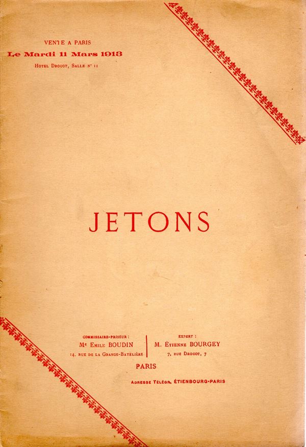 BOURGEY  E. – Paris, 11 – Mars, 1913. JETONS.  Pp.35,  nn. 545,  tavv. 2. Ril. ed. buono stato, raro Rossi, 1833