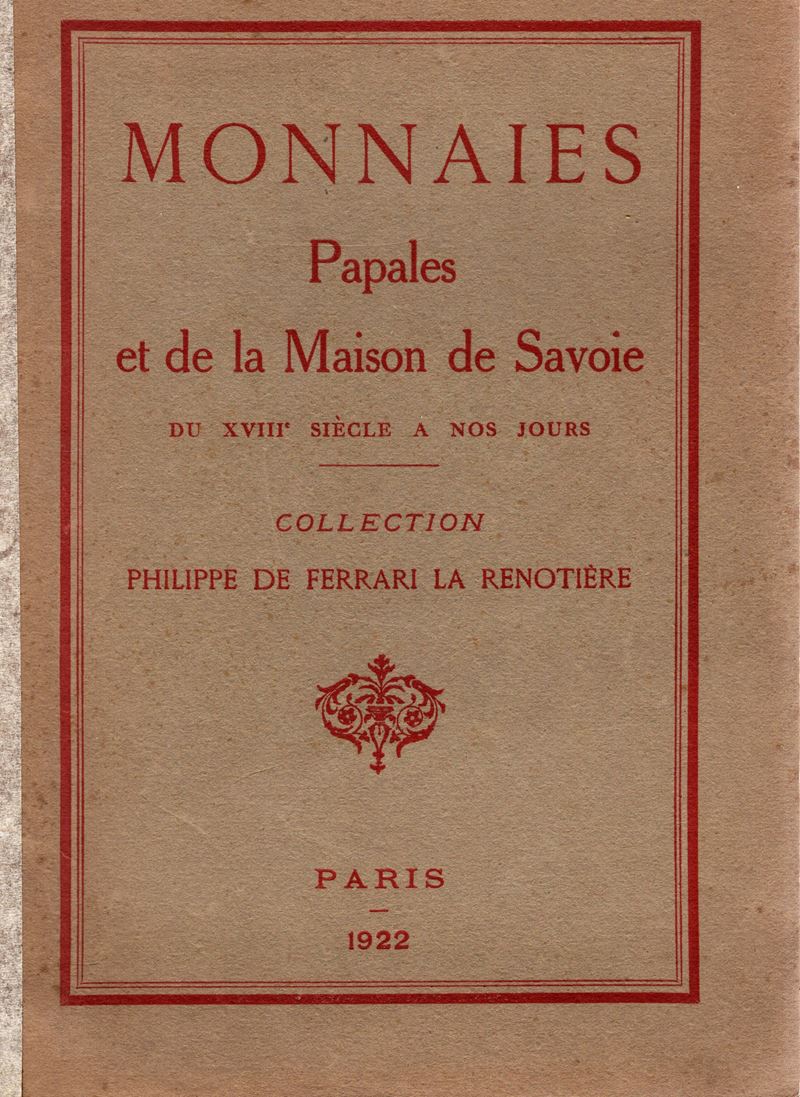 FLORANGE J. M. e CIANI LOUIS, Monnaies papales et de la Savoie du XVIII siècle à nos jours
