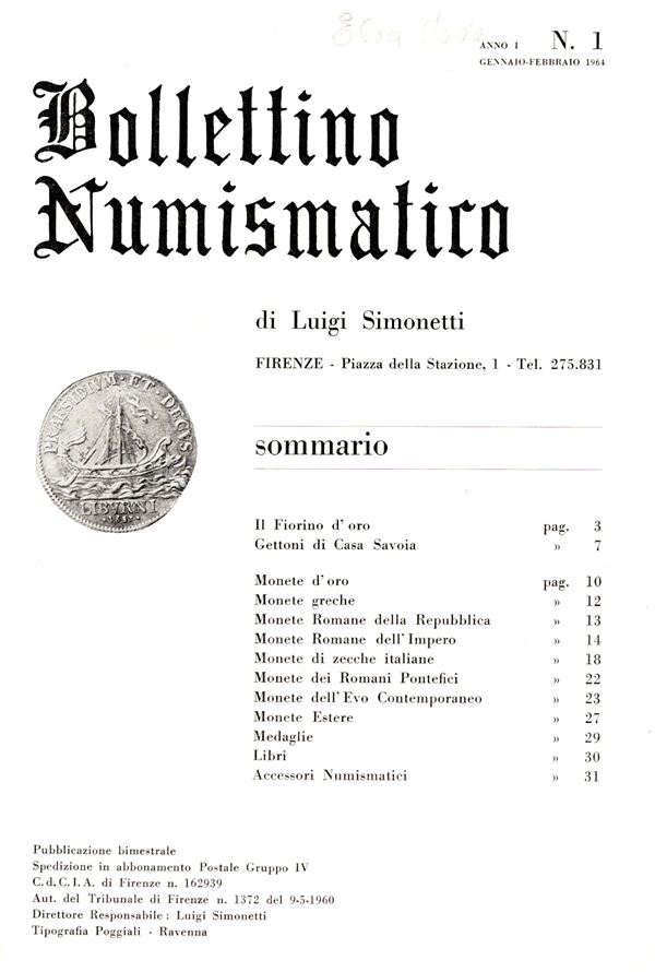 SIMONETTI  L. - Bollettino numismatico. Dal 1 al 6,  1964 completo di supplementi. Con tavole, contiene anche piccoli contributi numismatici vari, rilegatura rigida tutta tela, buono stato, rari.
