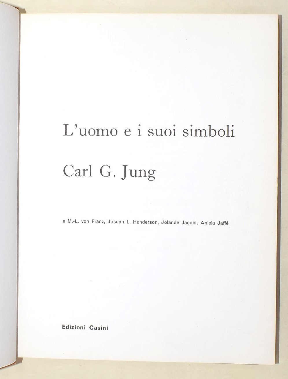 Jung, Carl G.: L'uomo e i suoi simboli - L'arte di C. G. Jung