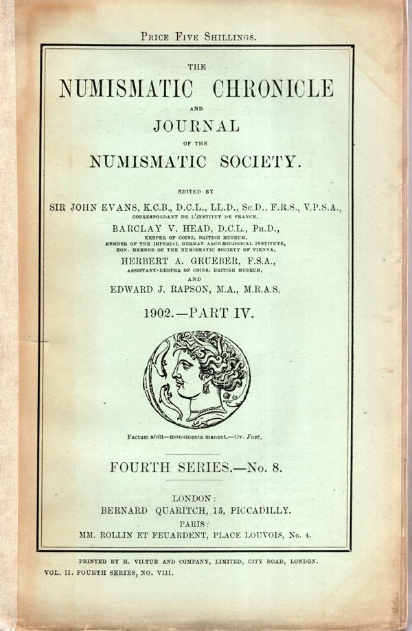 NUMISMATIC CHRONICLE -  London,  Part IV - 1902. pp 313-395+16, plates 5. Legatura ed. sciupata, interno ottimo stato, raro