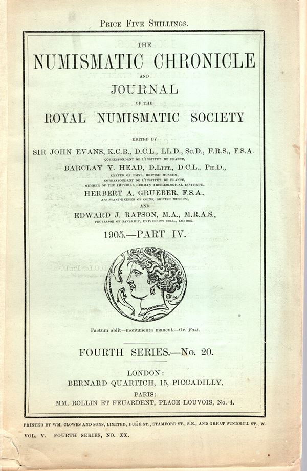 NUMISMATIC CHRONICLE -  London,  Part IV - 1905. pp 317-407+16, plates 3. Legatura ed. sciupata, interno ottimo stato, raro