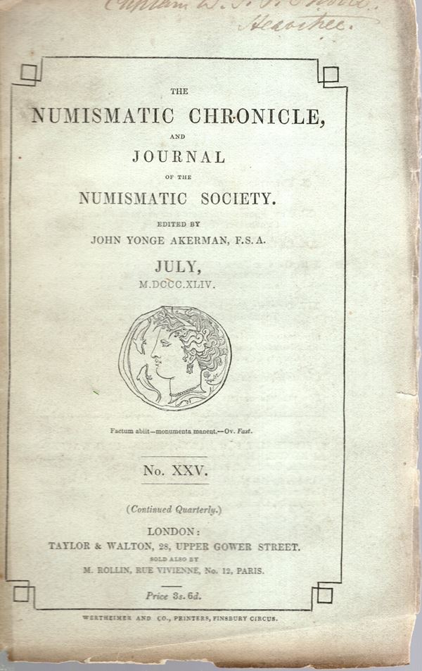 NUMISMATIC CHRONICLE -  London, July - 1844. pp 45 - 106, plates 2. Legatura ed. sciupata, interno ottimo stato, molto raro.