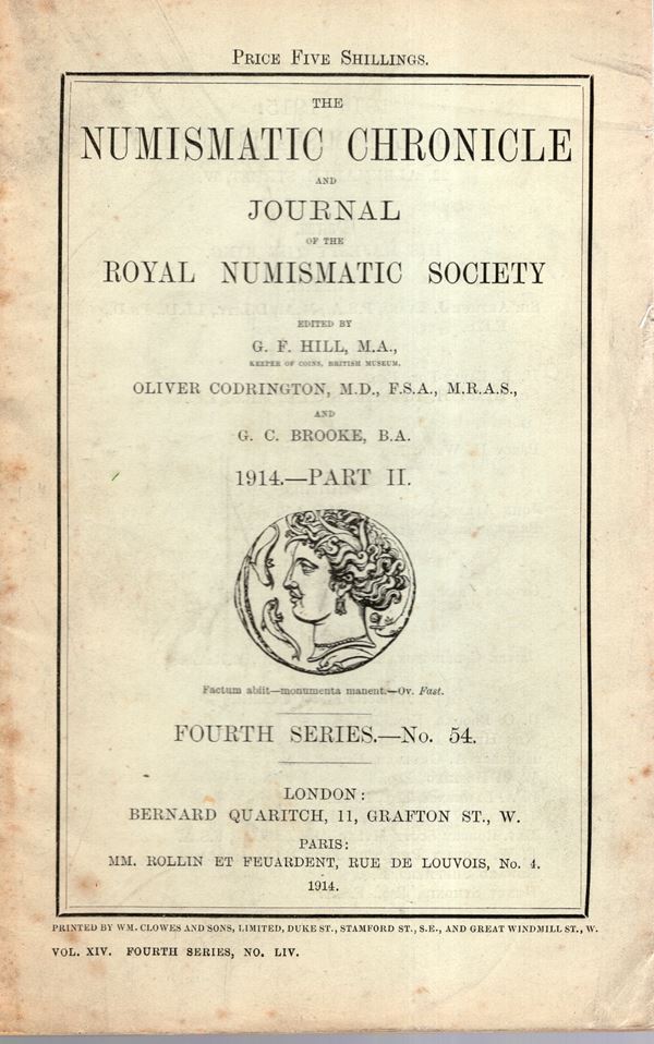 NUMISMATIC CHRONICLE -  London,  Part II - 1914. pp 97- 167, plates 5. Legatura ed. sciupata, interno ottimo stato, intonso,raro