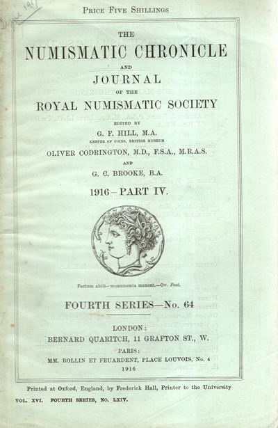 NUMISMATIC CHRONICLE, London, Part IV - 1916, pp. 282-416 con 16 tavole