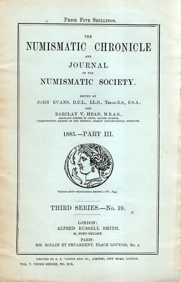 NUMISMATIC CHRONICLE -  London,  Part III - 1885. pp 165-248,  plates 5. Legatura ed. sciupata,  interno ottimo stato, intonso, molto raro.