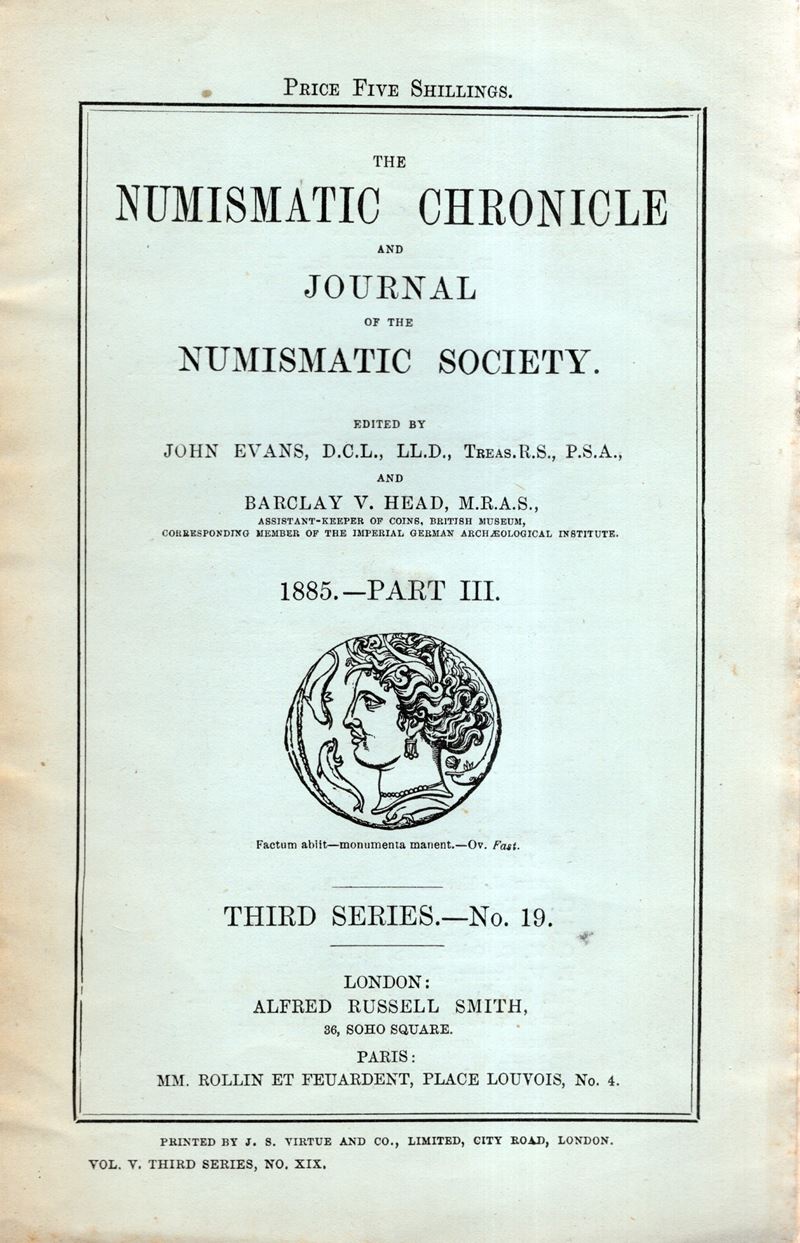 NUMISMATIC CHRONICLE, London, Part III - 1885, pp. 165-248, con 5 tavole