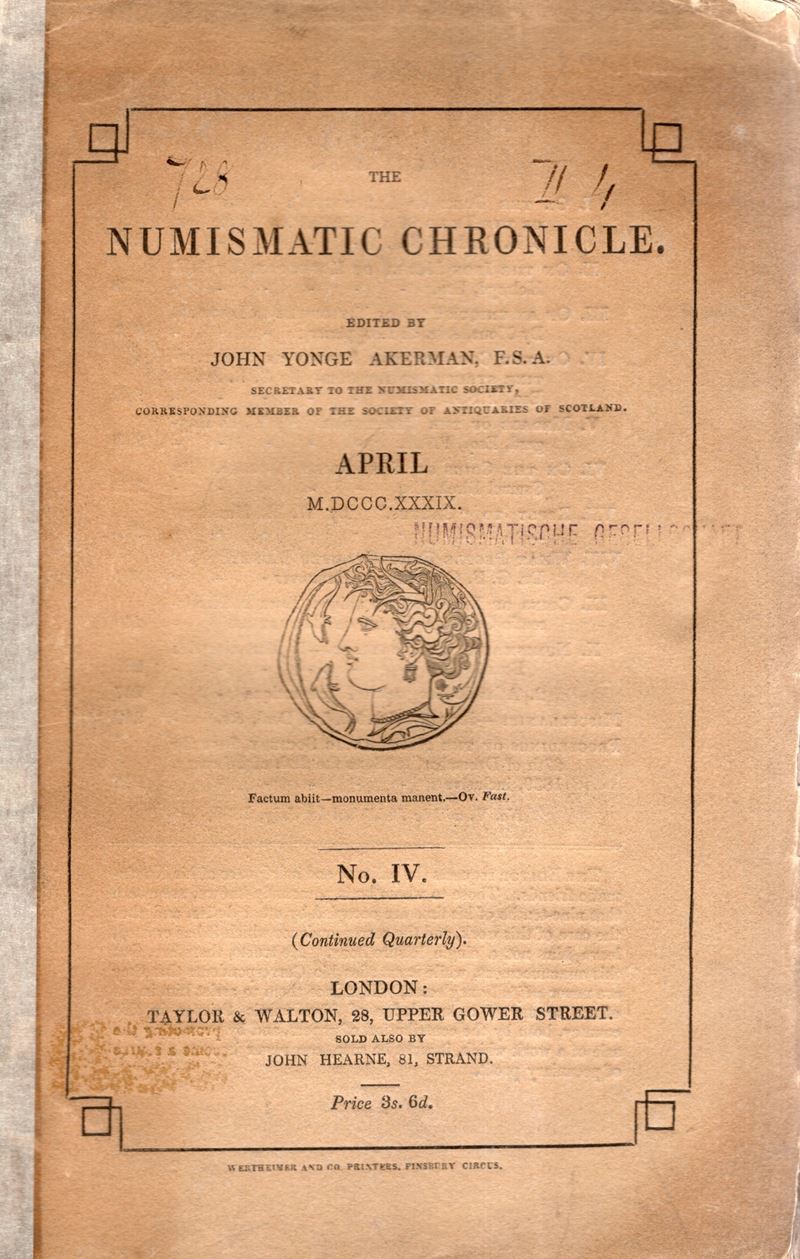 NUMISMATIC CHRONICLE, Londra, Aprile 1839, Volume IV, Pagine 209-264, Plance 1