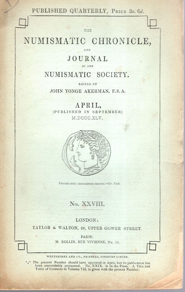 NUMISMATIC CHRONICLE -  London, April, 1845. Pp 68. Legatura ed, sciupata, interno buono stato, molto raro.