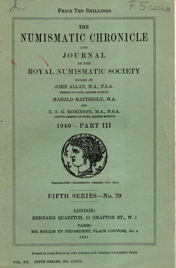 NUMISMATIC CHRONICLE -  London, part III -  1940. Pp 129- 212, plates 3 Legatura ed, sciupata,  interno buono stato, molto raro