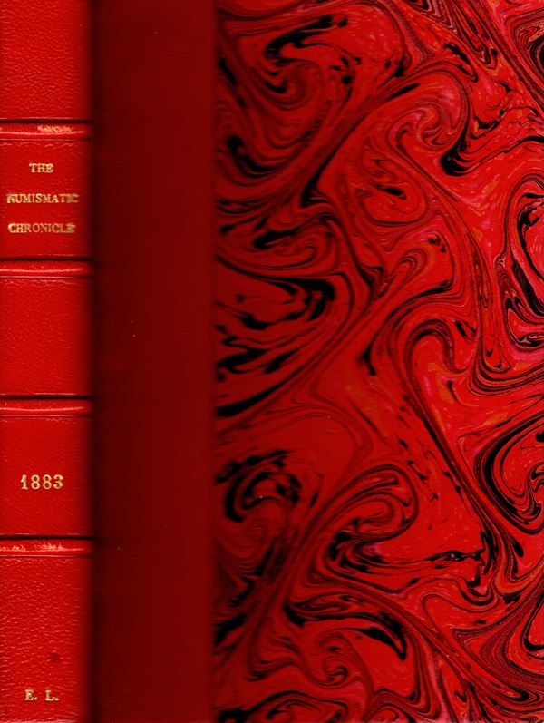 NUMISMATIC CHRONICLE -  London, 1883 volume completo. pp 343, + altre, plates 13. Splendida legatura in \ pelle con scritte sul dorso e iniziali del collezionista,  interno intonso e buono stato. importanti lavori sulle monete greche siciliane