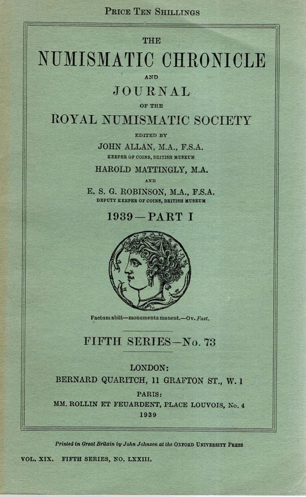 NUMISMATIC CHRONICLE -  London, part I. 1939. Pp 103,+ altre,  plates 5 Legatura ed, sciupata, ,interno buono stato, molto raro
