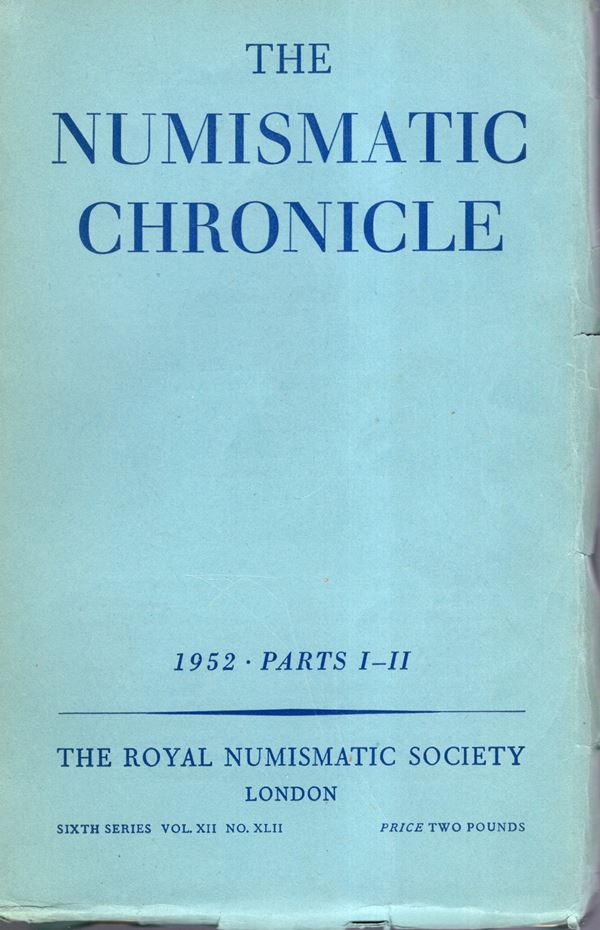 NUMISMATIC CHRONICLE -  London, 1952. parts I-II completo. pp 175 + altre, plates 9. Legatura ed. sciupata, interno buono stato. contiene fra l'altro un lavoro dello Whittings su contromarche siciliane.
