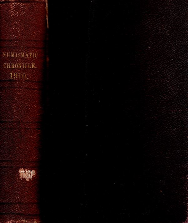 NUMISMATIC CHRONICLE -  London, 1910. completo. pp 484 + altre, plates 14 + illustrazioni nel testo. legatura rigida coeva con scritte sul dorso, interno ottimo stato, raro. Ex libris, importanti lavori fra cui un lavoro del Seltman sui Tetradrammi siciliani