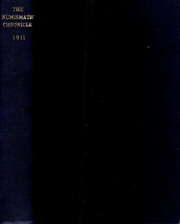 NUMISMATIC CHRONICLE -  London, 1911. completo. pp 372 + altre, plates 21. Legatura rigida, interno ottimo stato, importanti lavori