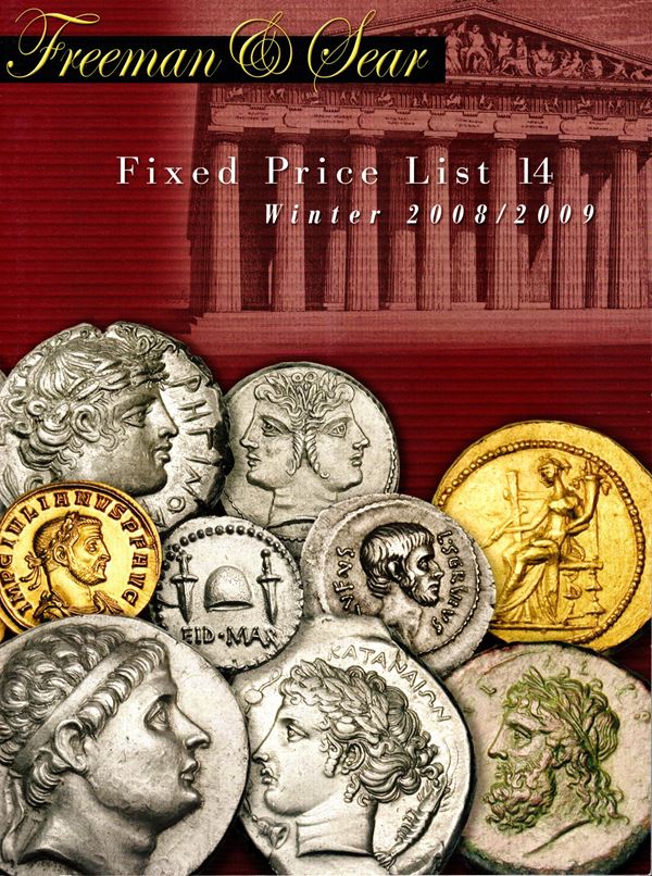 FREEMAN & SEAR - Fixed price list 14. Winter 2008\ 2009. Ancient coins & antiquities. Pp 48, lots 109, tutti illustrati  acolori + 3 plate ingrandimenti. Brossura ed. ottimo stato.