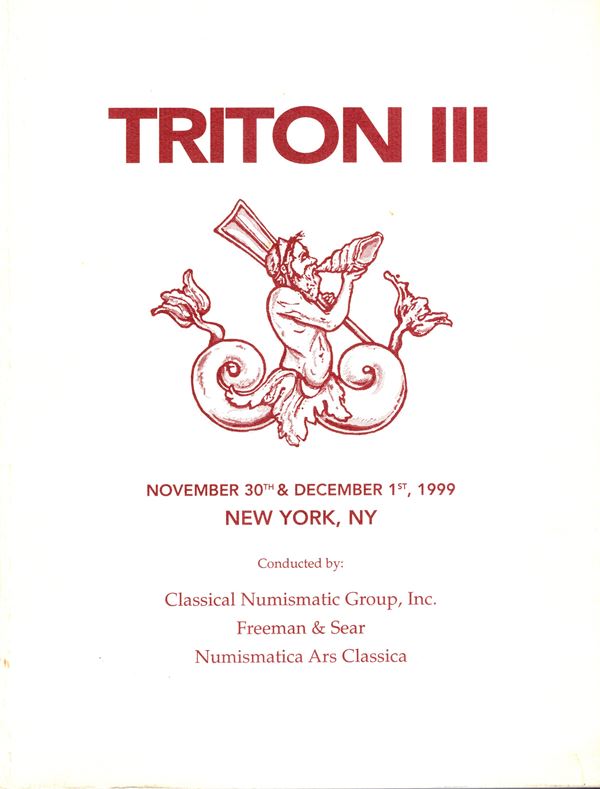 CNG - FREMAN & SEAR - ARS CLASSICA. Triton III. New York, 30 November\1 - December, 1999. Collection Marian A. Simon. Greek, Roman and english coins. Greek selection fractional bronze and silver coins, roman republic and imperators, collection Cornelius C
