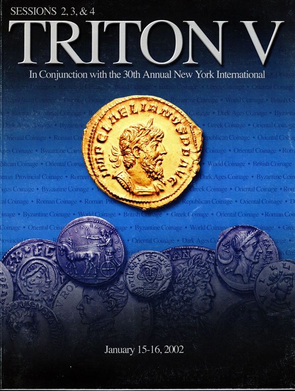 CNG. Triton V session 2.3.&4.  – New York, 15\16 – January, 2002. Greek and Roman coins, Aes Grave, Byzantine….. Pp 288, lots 2573, plates 20+ illustrazioni nel testo con ingrandimenti. Legatura ed. lista prezzi Aggiudicazione, buono stato.