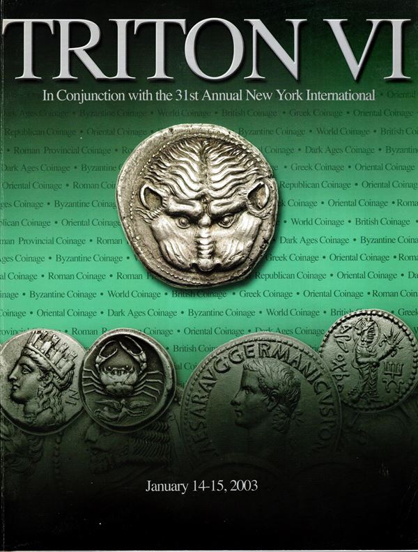 CNG. Triton VI. – New York, 14\15 – January, 2003. Greek and Roman coins……pp 312, lots 1771, plates 23 a colori + illustrazioni con ingrandimenti nel testo. Legatura ed. buono stato.