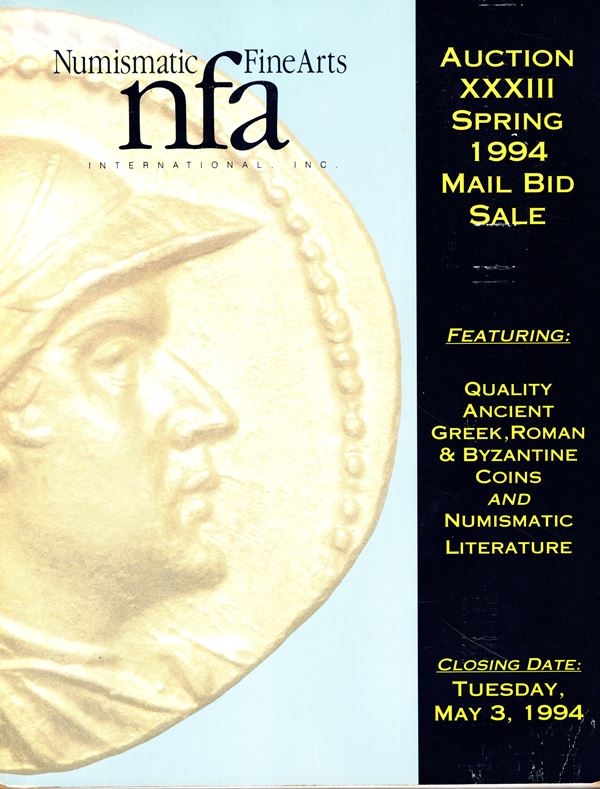 NUMISMATIC FINE ARTS. Auction XXXIII Spring Mail Bid Sale. Santa Monica, 3 - May, 1994. Ancient greek, roman and byzantine coins. Numismatic literature Pp non num. lots 2388, tutti illustrati in tavole b\n. Legatura ed. lista prezzi Aggiudicazione, ottimo