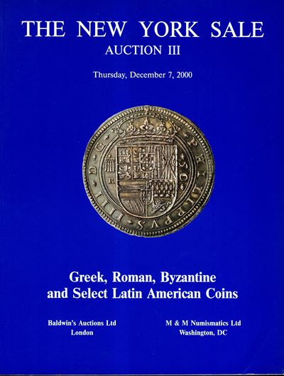 Baldwin's, M & M Numismatic Ltd - Auction III. Monete greche, romane, bizantine e selezionate mon...
