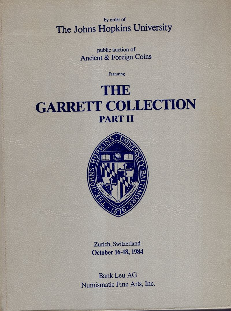 BANK LEU, Catalogo d'asta Num. Fine Arts, Beverly Hills, 16-18 ottobre 1984, The Garrett Collecti...