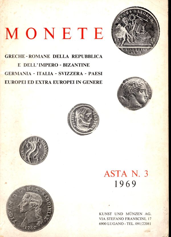 KUNST UND MUNZEN - Asta n 3. Lugano, 6\8 - Novembre, 1969. Monete greche, romane repubbublicane e dell'impero-bizantine, Germania, Italia, Svizzera, Paesi europei ed exstra europei. Pp 56, lots 1178, plates 81. Legatura ed. sciupata, interno ottimo stato.