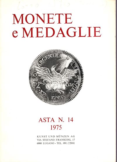 Catalogo di Monete Antiche e Medaglie, Kunst und Munzen Asta n. 14, Giugno 1975