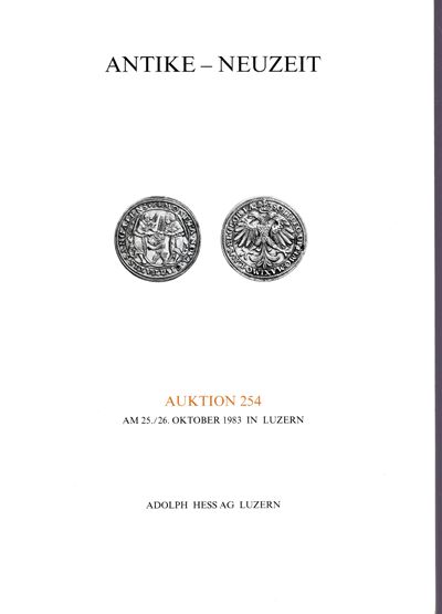 HESS Adolph AG, Catalogo d'asta 254: Monete greche e bizantine, monete islamiche, medaglie masson...