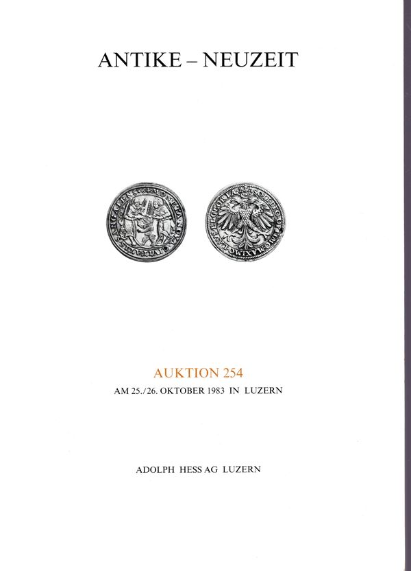 HESS Adolph AG. Auktion 254.  Luzern, 25\26 - Oktober, 1983. Griechische und Byzantininische munzen, Islamische munzen, Freimauer-medaillen und Abzeichen aus sammlung Stroehlin, Sammlung Schweizer silbermunzen…  pp 155, lots 1558, plates 49 + 3 ingrandime