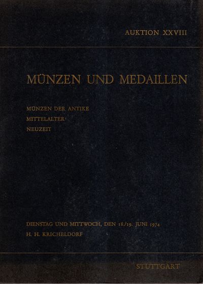 KRICHELDORF H.H., Auktion XXVIII: Monete dell'antichità e del Medioevo, Stuttgart, 18-19 Giugno 1...
