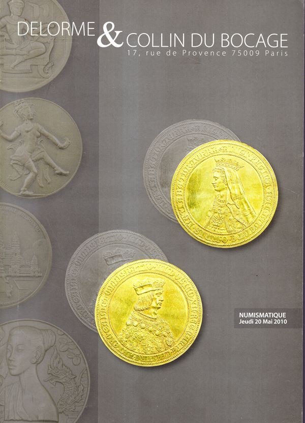 SOMBART Stephan - Delorme & Collin Bocage.  Paris, 20 - Mai, 2010. Monnaies antiques, Royales, monnaies dell' Indocine francaise… pp 70, lots 476, tutti illustrati a colori. Legatura ed. ottimo stato.