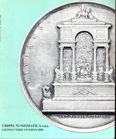 CRIPPA NUMISMATICA s.a.s., Listino a prezzi fissi - Monete greche e romane, Medaglie del Fabris A...