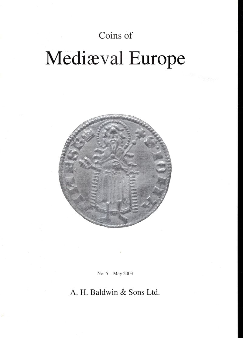 Baldwin & Son Ltd, Coins of Medieval Europe - Price Fixed n. 5, Londra, Maggio 2003