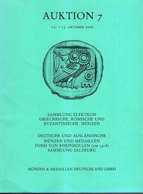 MUNZEN & MEDAILLEN DEUTSCHALAND. Auktion, 7. Stuttgart, 12 - Oktober, 2000. Sammlung munzen elektron, Griechiche munzen, Romische munzen, Byzantinische munzen, Deutsche und auslandischemunzen und medaillen, fund von Rheinbollen ( um 1418), sammlung Salzbu