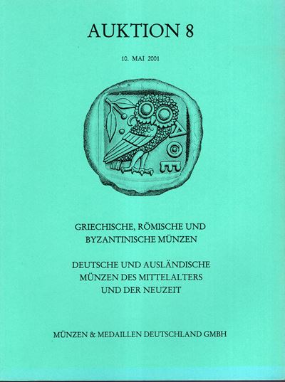 Catalogo delle Monete e Medaglie della Germania, Asta n. 8, Stuttgart, 10 Maggio 2001