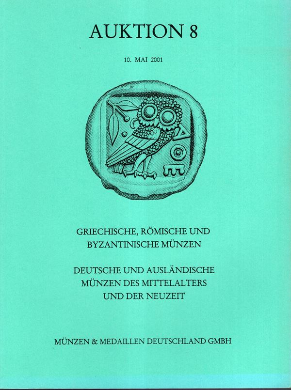 MUNZEN & MEDAILLEN DEUTSCHALAND. Auktion, 8. Stuttgart,10 - Mai, 2001.  Griechiche munzen, Romische munzen, Byzantinische munzen, Deutsche und auslandischemunzen des mittelalters und der neuzeit. pp 88, lots 1012, plates 36 + 2. Legatura ed. ottimo stato.
