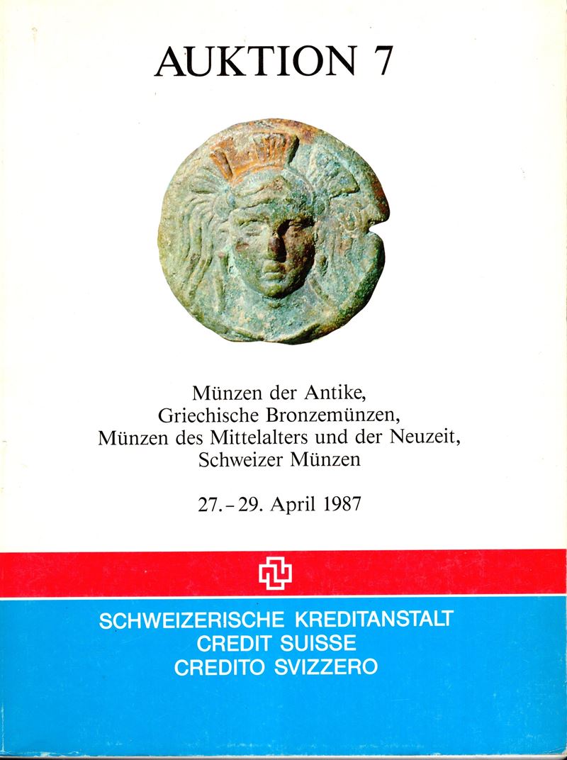Catalogo d'asta, CREDIT SUISSE. Auktion 7. Monete antiche e medievali. Bern, 27-29 aprile 1987