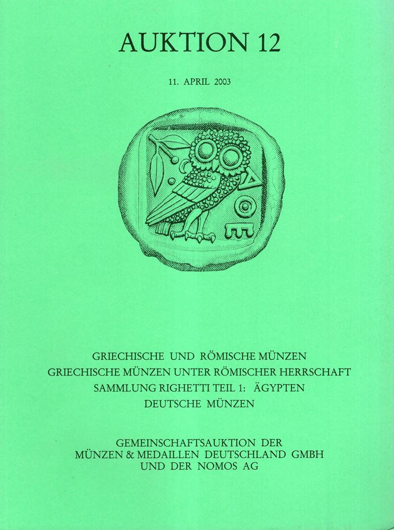 Catalogo di Esposizione: MUNZEN & MEDAILLEN DEUTSCHALAND, Aste di Monete, 12 Aprile 2003, Stuttga...