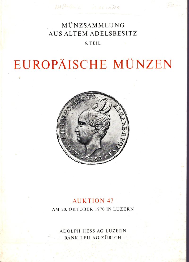 HESS A. – LEU BANK, Catalogo d'asta 47, Munzsammlung aus altem Adelsbesitz, Lucerna, 20 ottobre 1...