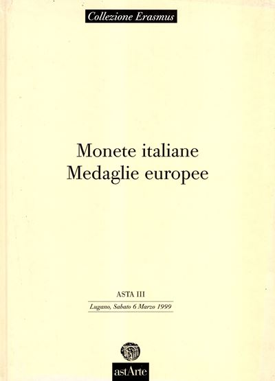 ASTARTE, Collezione Erasmus Parte I: Monete italiane e Medaglie europee