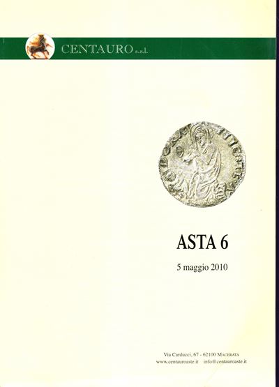 CENTAURO s.r.l., Asta 6: Collezione di Monete della Zecca di Pesaro e Ducato d'Urbino