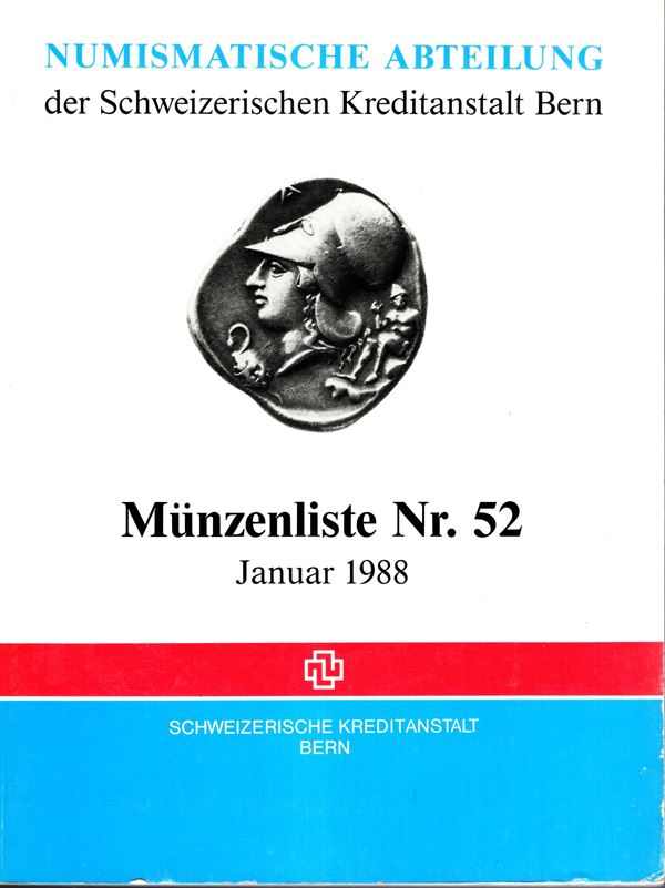 CREDIT SUISSE - Munzliste n 52. Bern, Januar, 1988. Antike munzen….. Pp 183, lots 1333, tutti illustrati nel testo. Legatura ed. ottimo stato, buona documentazione di monete antiche.